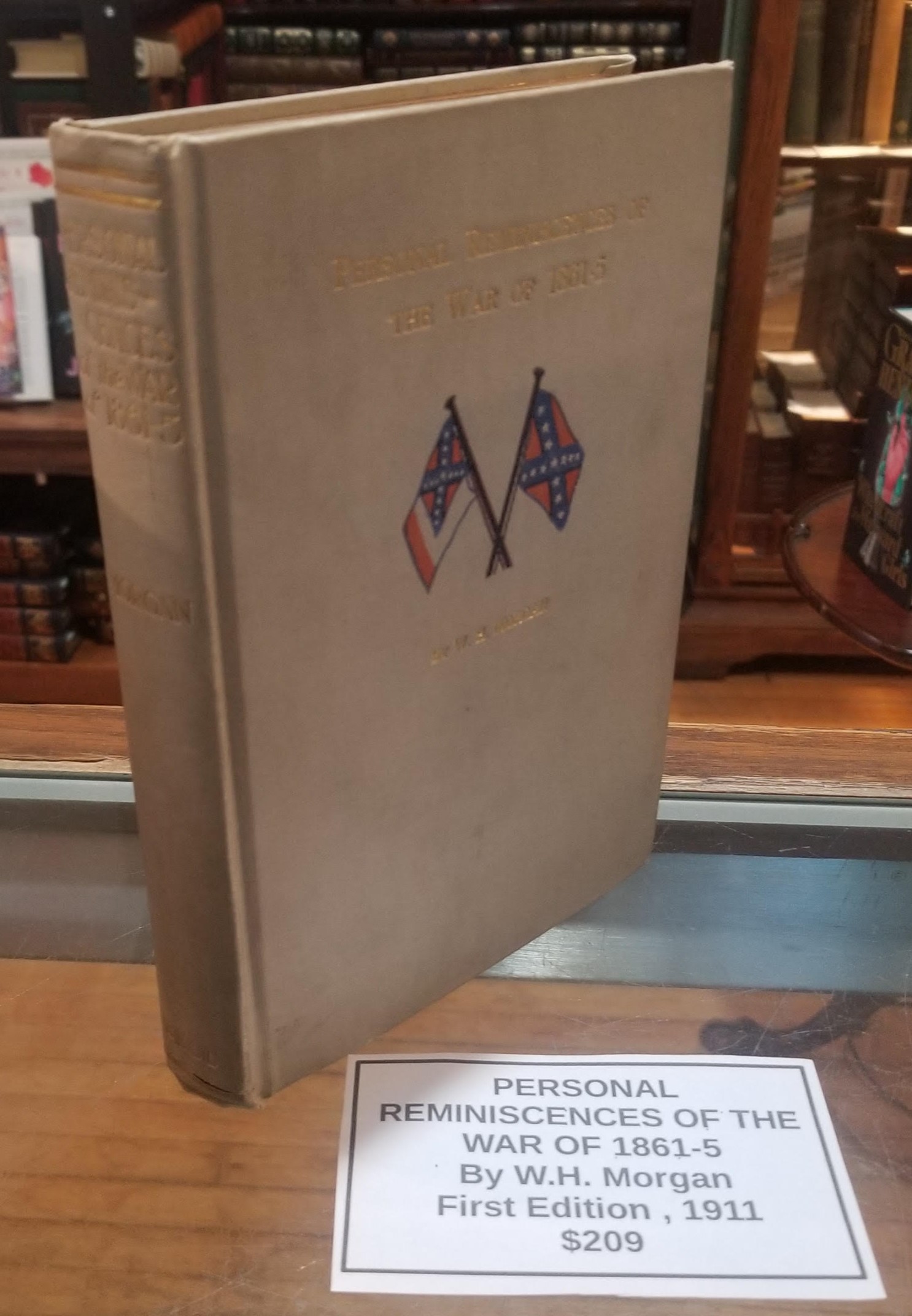 PERSONAL REMINISCENCES OF THE WAR OF 1861-5: In Camp-En Bivouac-On the March-On Picket-On the Skirmish Line-On the Battlefield-and in Prison